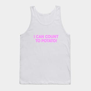 I Can Count to Potato Tank Top